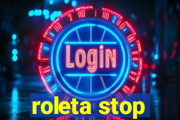 roleta stop